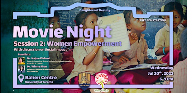Movie Night & Discussion Series on Social Impact: Daughters of Destiny 2