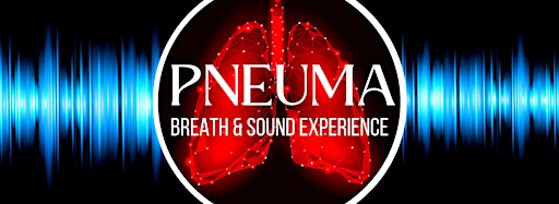 Imagen de colección para  Pneuma - A Breath & Sound Experience