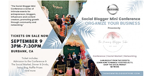 Social Blogger Mini Conference III: ORGANIZE YOUR BUSINESS