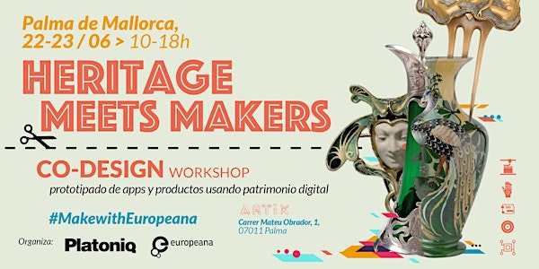 Heritage Meets Makers. Co-Design Workshop #MakewithEuropeana