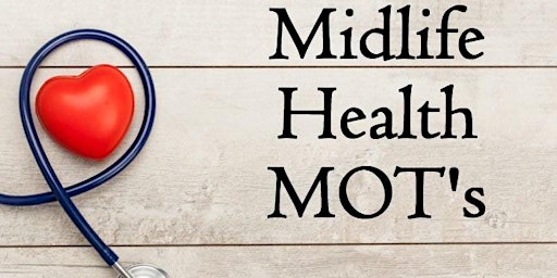 15.08.22 - FREE Midlife Health MOT
