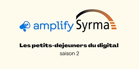 Copy of Les Petits-Déjeuners du digital saison 2