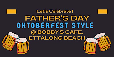 Oktoberfest at Ettalong Beach - Father's Day Event