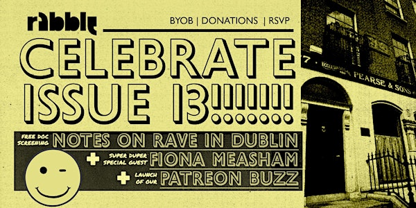 CELEBRATE ISSUE 13! Fiona Measham (We Are The Loop UK) + Notes On Rave In D...