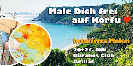 Intuitives Malen - Malen&Meer, Male Dich frei auf Korfu! Griechenland