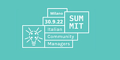Italian Community Managers Summit 2022