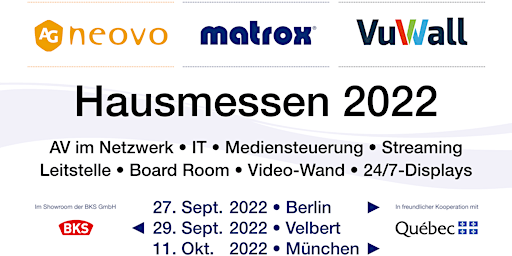 Hausmesse 2022 - AG Neovo, Matrox und VuWall - Velbert