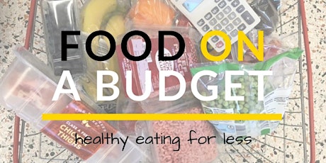 Food on a budget: healthy eating for less primary image