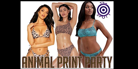 Animal Print Party at The SPOTT primary image