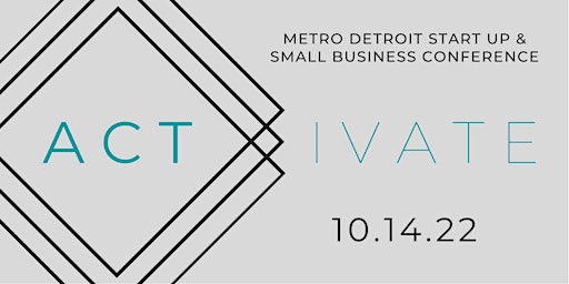 Activate: Metro Detroit Start Up & Small Business Conference