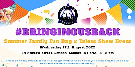 #BRINGINGUSBACK Summer Family Fun Day x Talent Show - FREE Community Event