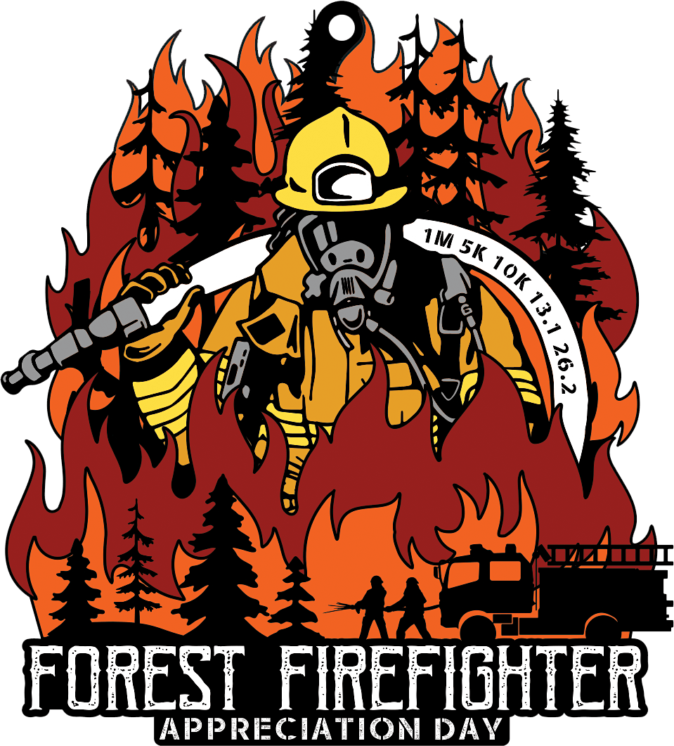 2022 Forest Firefighter Appreciation Day  1M 5K 10K 13.1 26.2 - Save $8