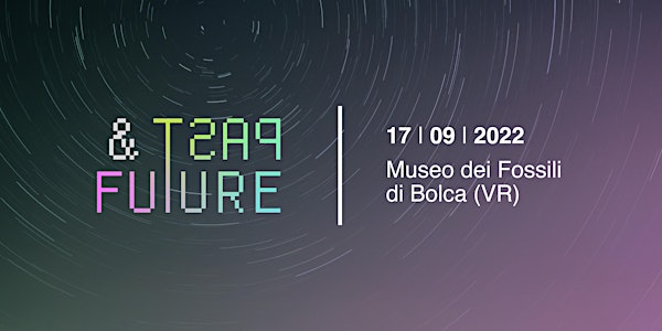 TEDxBolca 2022 - Past and Future