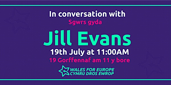 In Conversation with Jill Evans - Sgwrs gyda Jill Evans