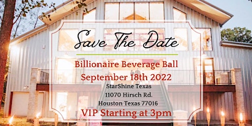 Billionaire Beverage Ball 2022