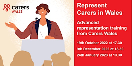 Represent Carers in Wales  - Advanced Carer Representation Training