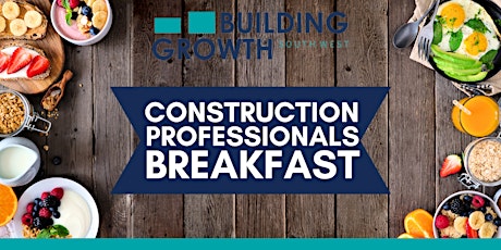 WFTF: Construction Professionals Breakfast