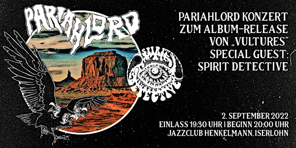 PARIAHLORD - With Special Guest: Spirit Detective