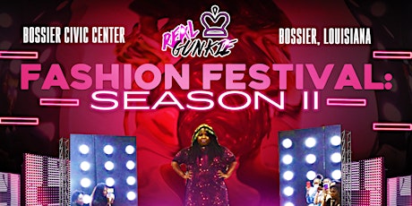 The Real Gunkie Fashion Festival: Season II