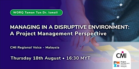 Managing In A Disruptive Environment: A Project Management Perspective