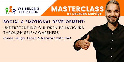 Masterclass: Understanding children behaviours through self-awareness