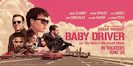 Advance Screening: BABY DRIVER Starring Ansel Elgort & Kevin Spacey May 31! primary image