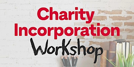 Charity Incorporation Workshop