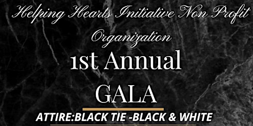 Helping Hearts Initiative- Annual Gala *Black Tie Affair*