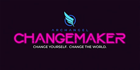 Archangel CHANGEMAKER 2022