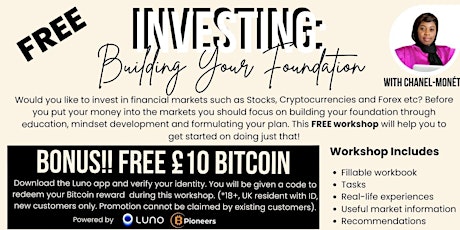 Investing: Building Your Foundation (FREE £10 Bitcoin!*)
