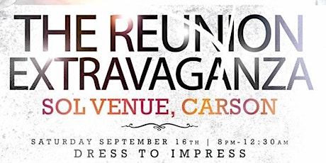 CARSON HIGH C/O 1997 PRESENTS THE REUNION EXTRAVAGANZA primary image