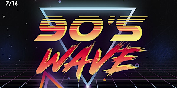 90's Wave Party @ The Greatest Bar