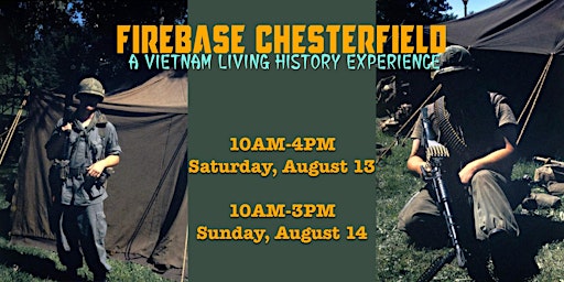 2022 Firebase Chesterfield Vietnam Reenactment (August 13-14)