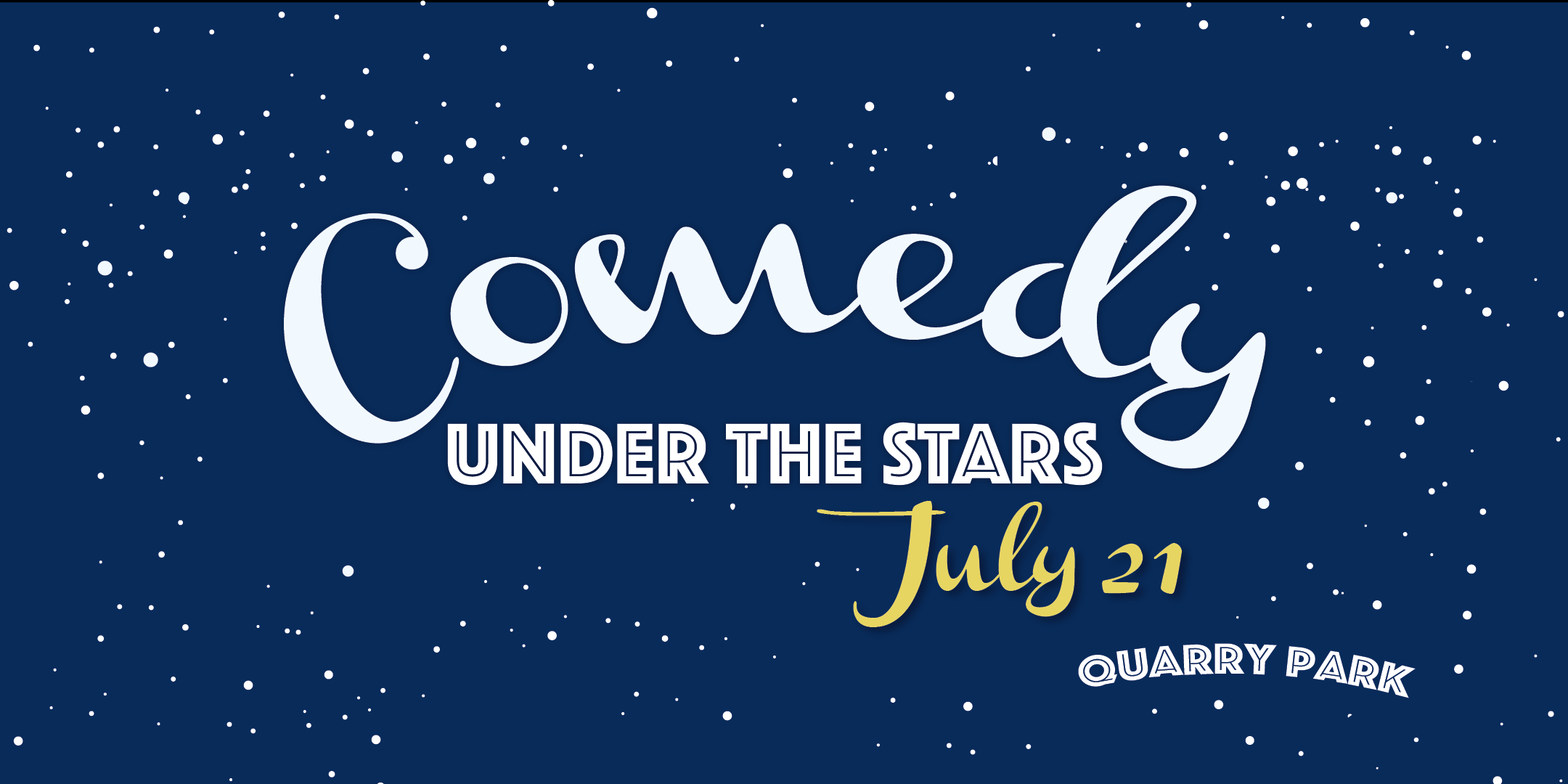 Comedy Under the Stars: Rocklin