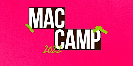 Imagem principal do evento MAC CAMP 2022 - 2º lote de ingressos