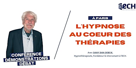 Conférence / Démonstrations / Débat - L'Hypnose au coeur des thérapies