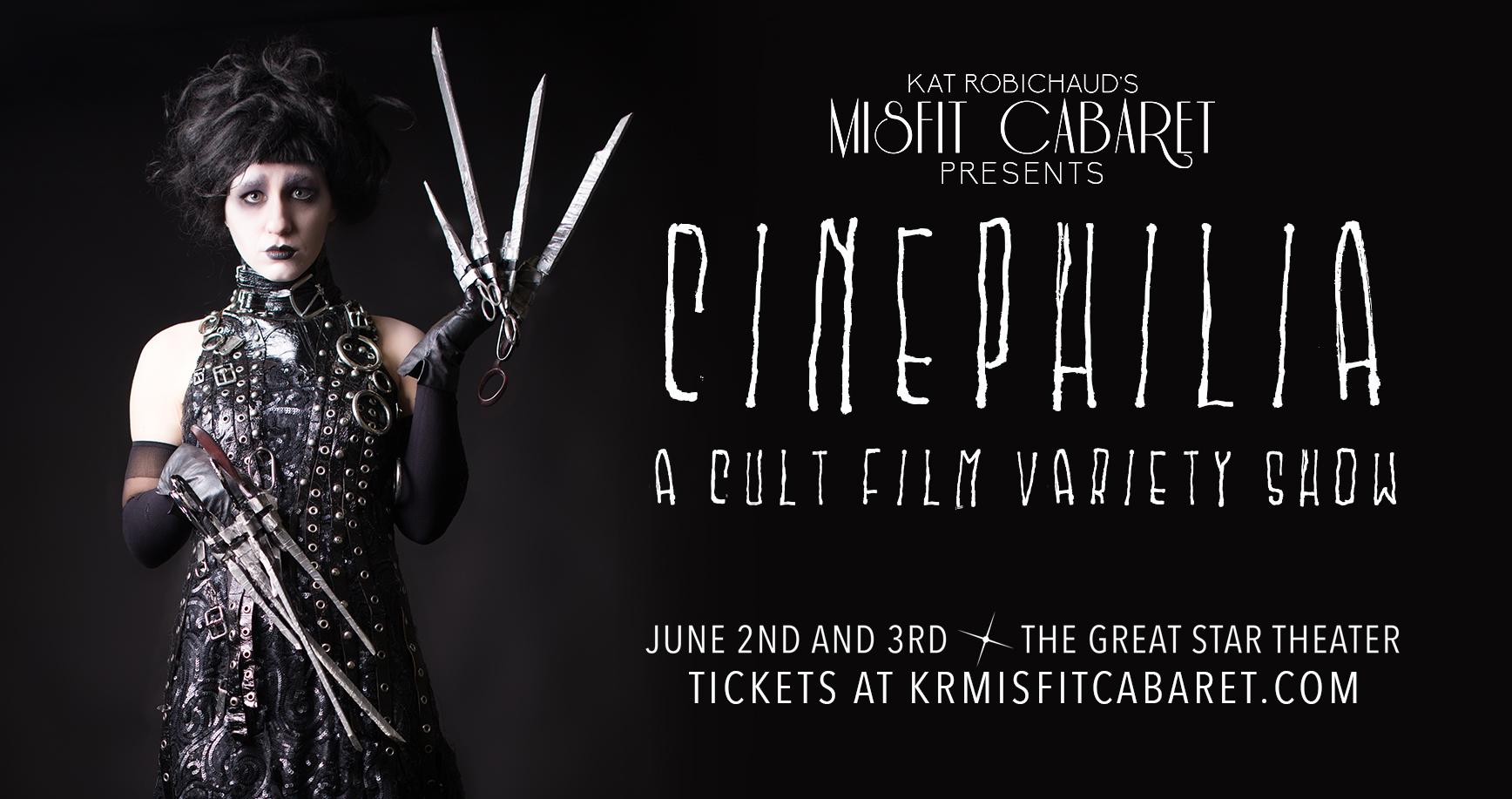 Kat Robichaud's Misfit Cabaret Presents: Cinephilia 