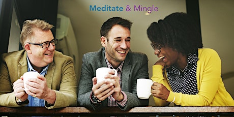 Meditate & Mingle primary image