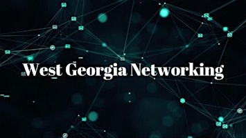 West Georgia Weekly Networking