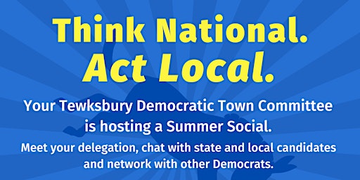 Tewksbury Democratic Town Committee  Summer Social