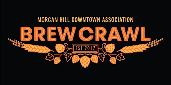 Morgan Hill Downtown Brew Crawl