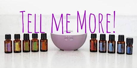 Tell me More! An Introduction to Essential Oils primary image