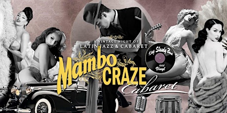 Mambo Craze Cabaret at Cicada Lounge 10th Edition