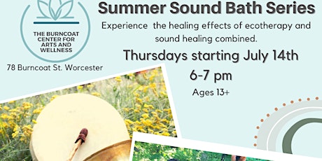 Summer Sound Bath Series | Outdoor Class | Thursdays 6-7pm