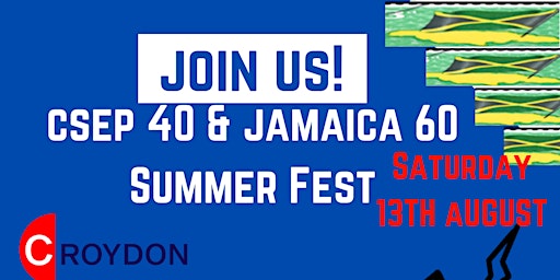 CSEP  40 &  JAMAICA  60 SUMMER FEST