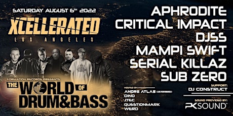 Xcellerated Presents The World Of Drum And Bass 2022 in Los Angeles