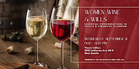Women, Wine & Wills - Essential Considerations in Estate Planning