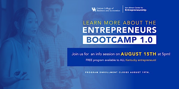 Fall 2022 Entrepreneurs Bootcamp 1.0 - Info Session & Orientation