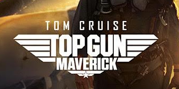 Top Gun: Maverick (July 22-28, 2022)