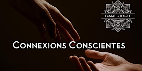 Connexions Conscientes